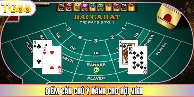 Điểm cần chú ý dành cho hội viên 